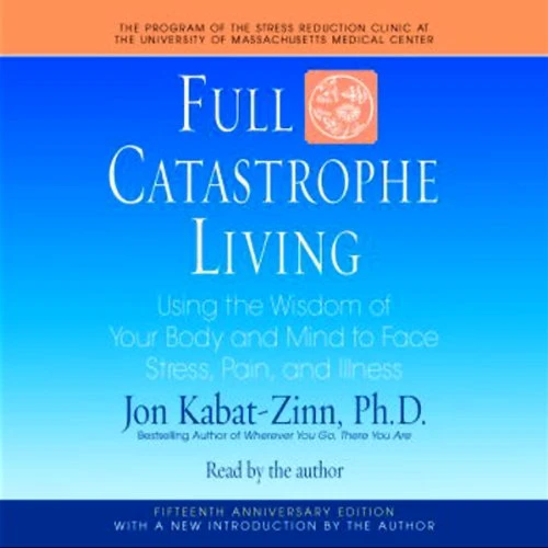 Full Catastrophe Living audiobook cover