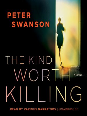 The Kind Worth Killing audiobook cover by Peter Swanson
