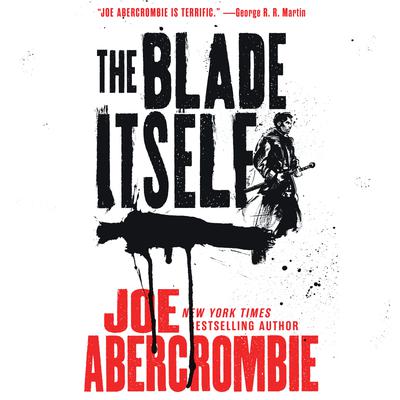 The Blade Itself audiobook cover by Joe Abercrombie