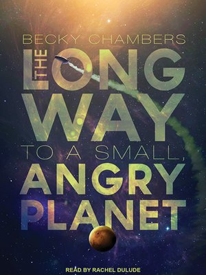 The Long Way to a Small, Angry Planet audiobook cover