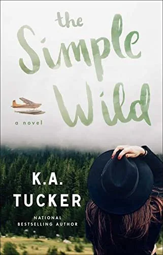 The Simple Wild audiobook cover by K.A. Tucker